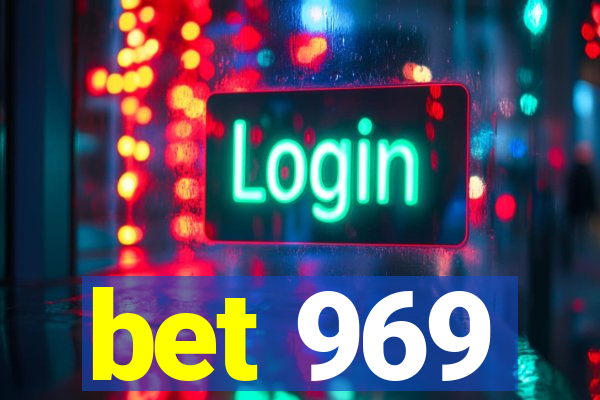 bet 969